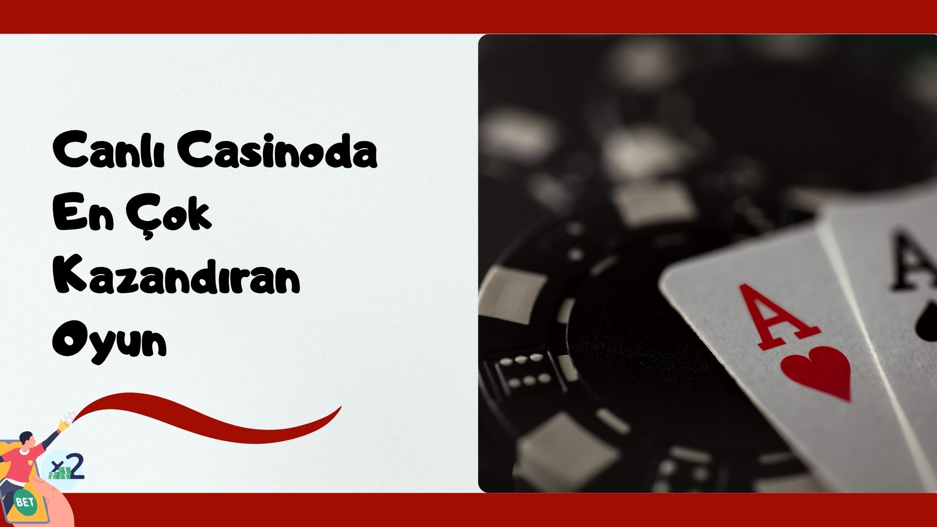 Canlı Casinoda En Çok Kazandıran Oyun