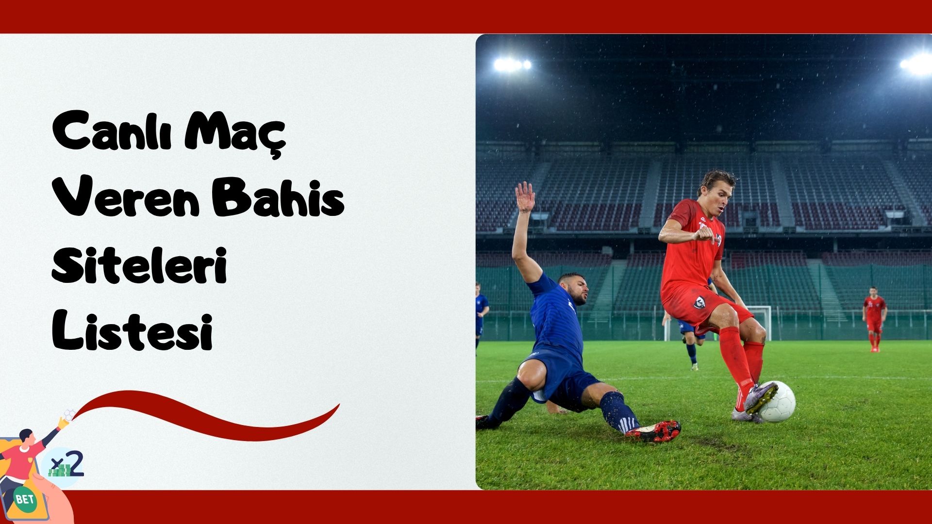 Canlı Maç Veren Bahis Siteleri Listesi 