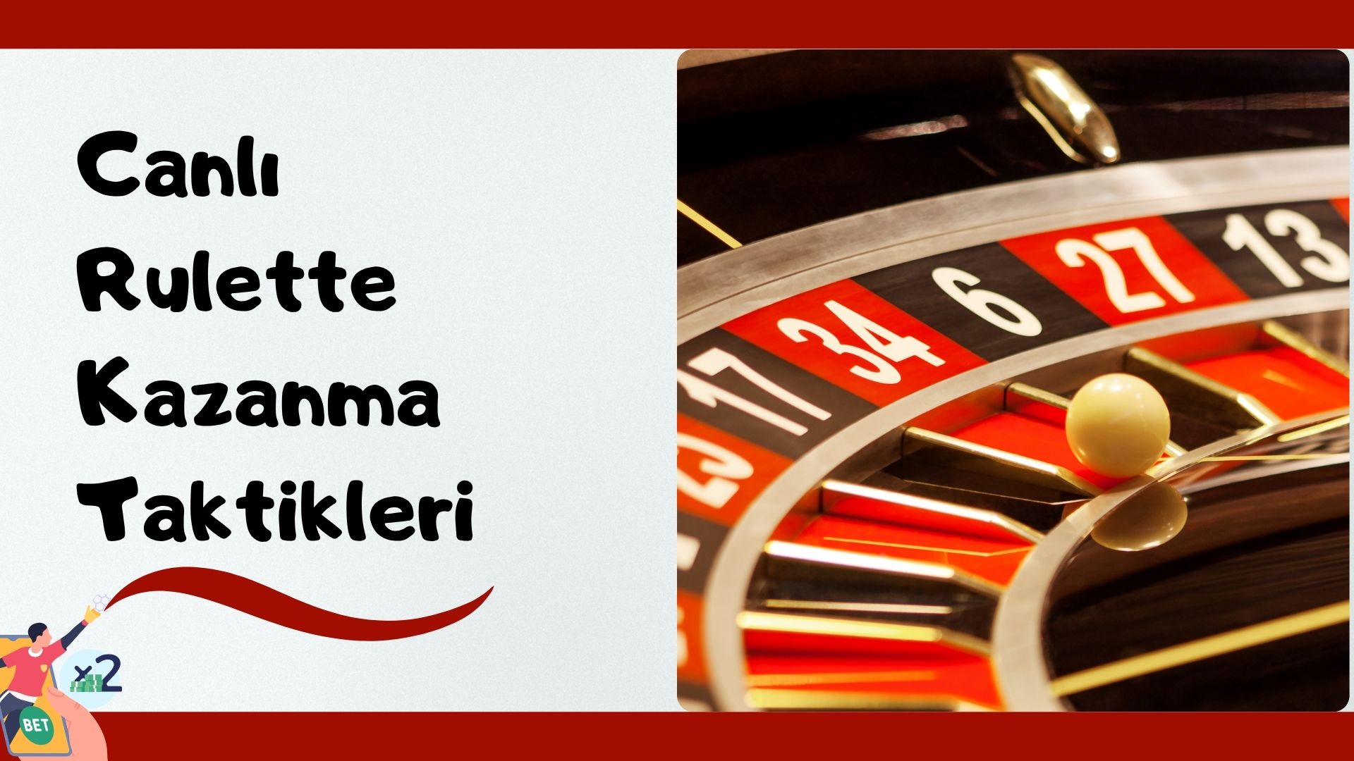Canlı Rulette Kazanma Taktikleri