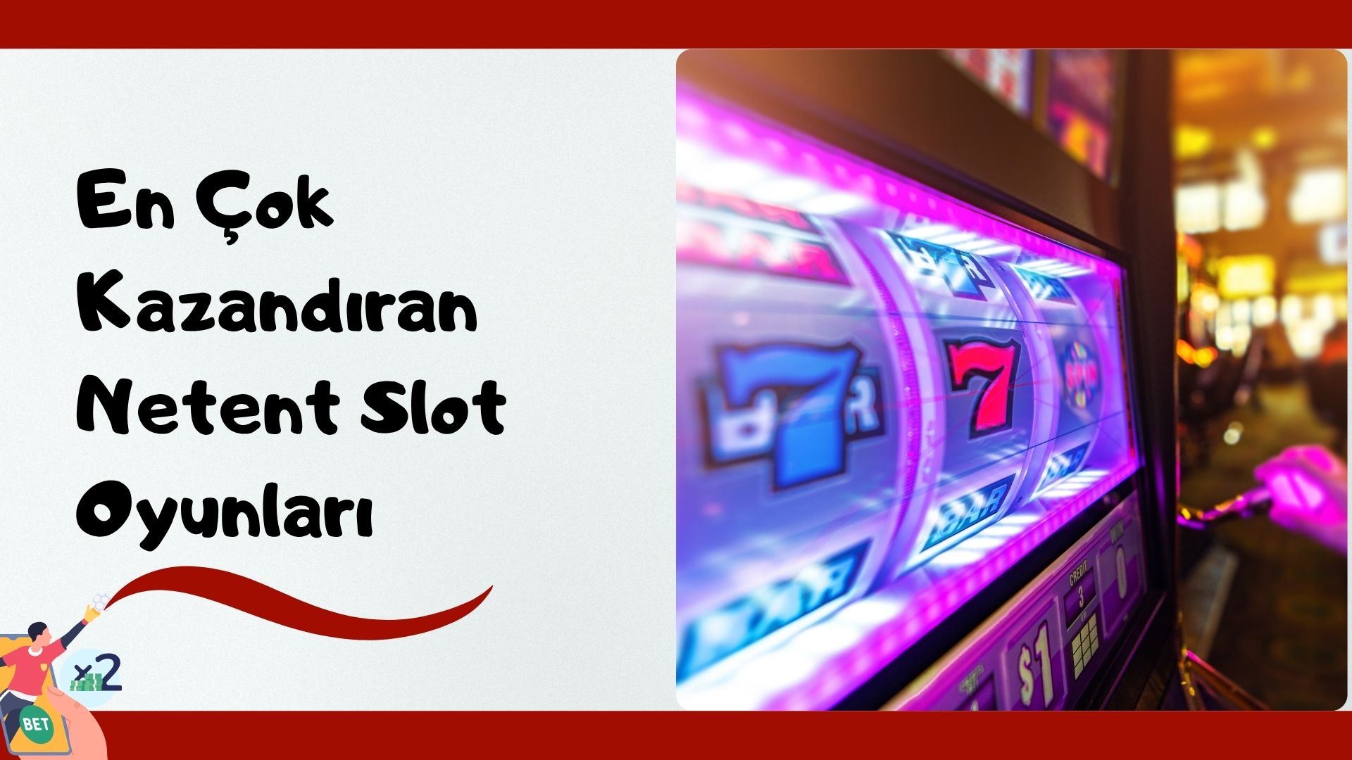 En Çok Kazandıran Netent Slot Oyunları