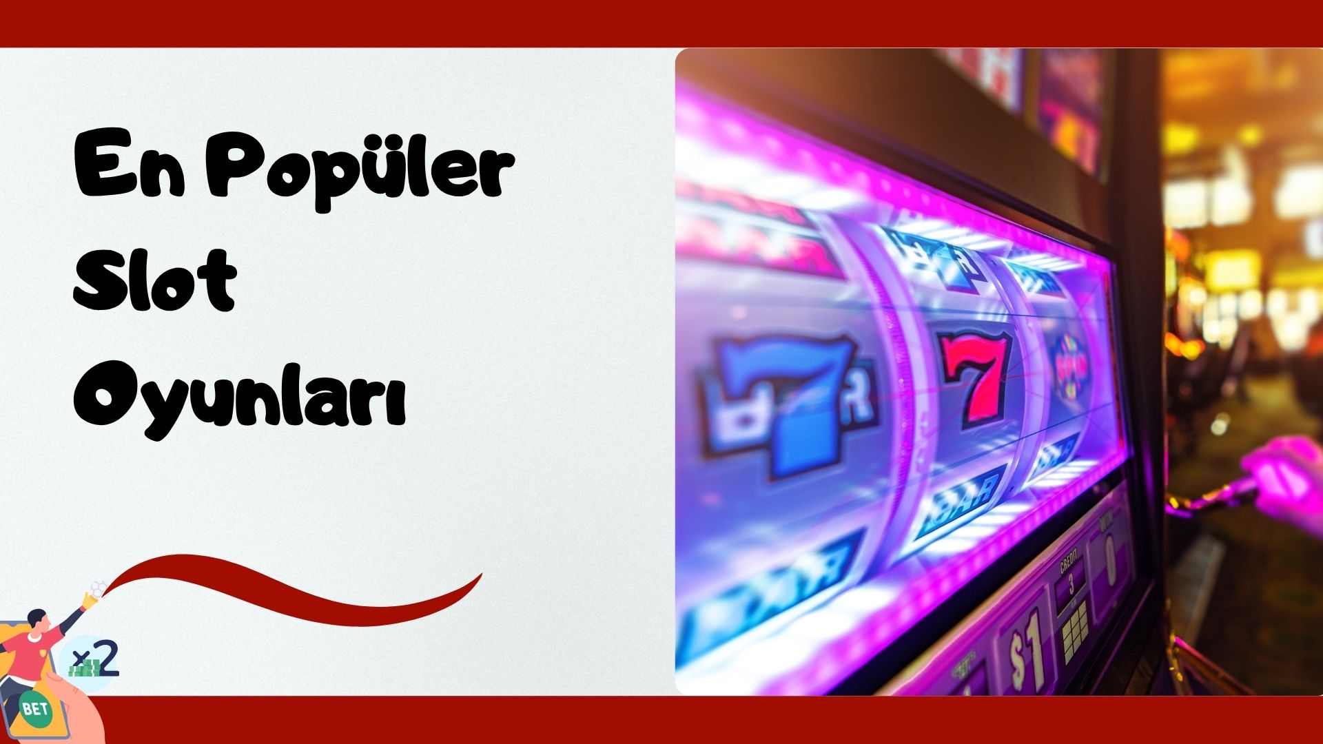 En Popüler Slot Oyunları